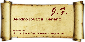 Jendrolovits Ferenc névjegykártya